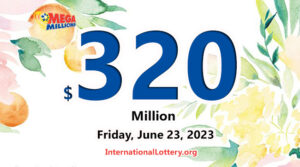 2023年6月20日的Mega Millions结果 – 奖池上涨至320,000,000美元。
